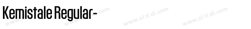 Kemistale Regular字体转换 Kemistale Regular字体转换